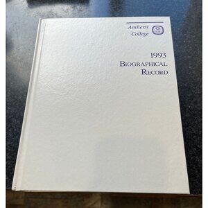 Amherst College Biographical Records 1993 Graduates & Non-Graduates 1912-1992